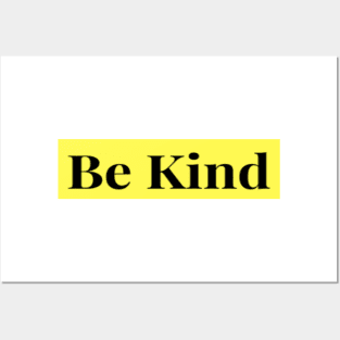 Be Kind Inspirational Posters and Art